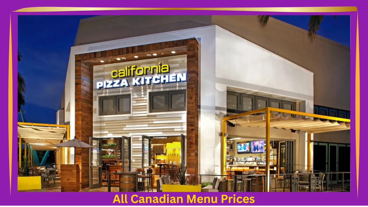 California Pizza Kitchen Menu With Prices In Canada