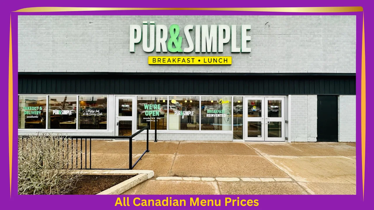 Pur & Simple Menu With Prices In Canada
