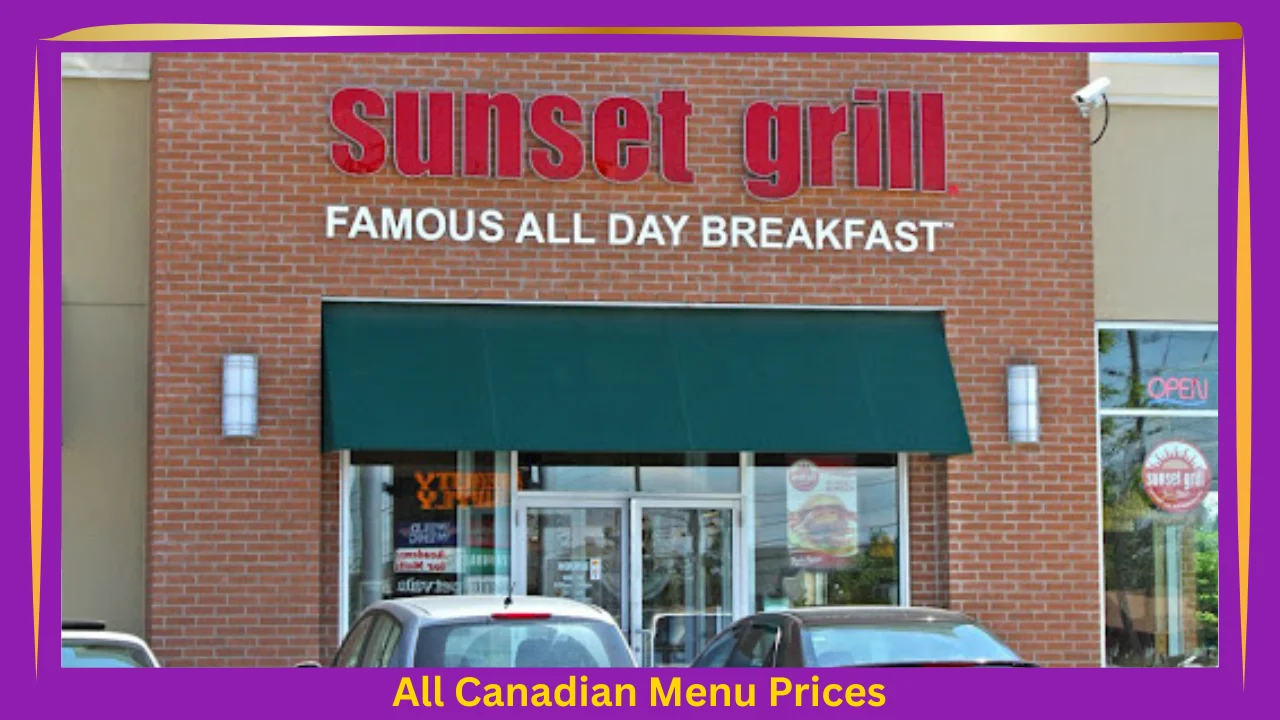 Sunset Grill Menu With Prices In Canada