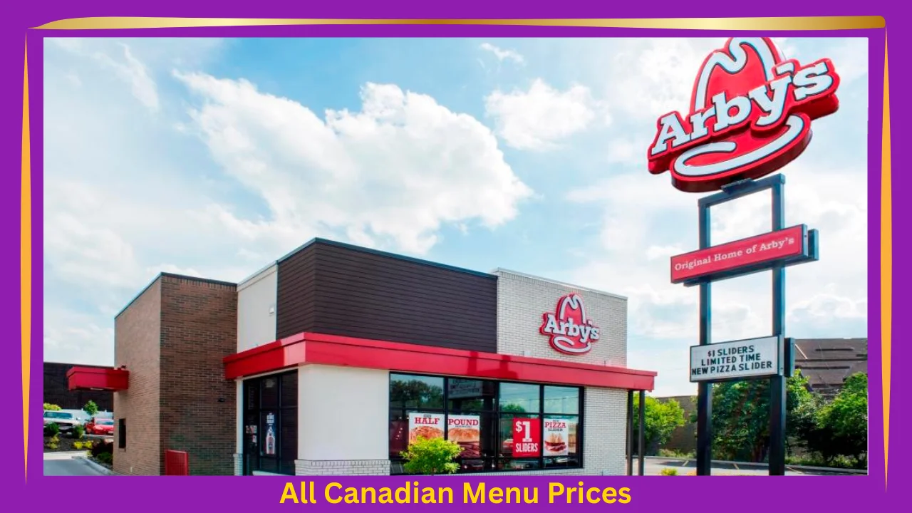 Arby's Menu With Prices In Canada