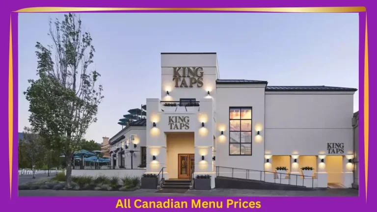 King Taps Menu Prices In Canada