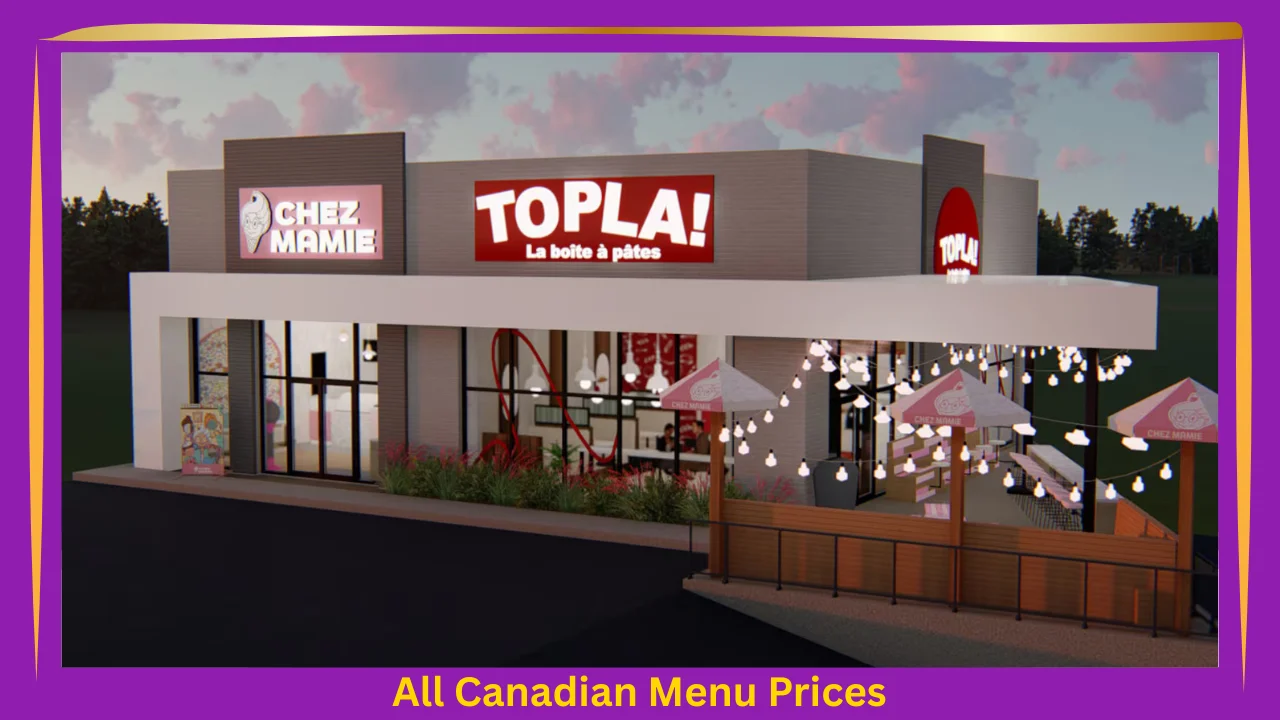 All Canadian Menu Prices 5 Topla Menu With Prices In Canada